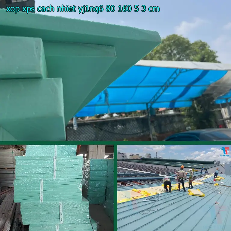 Kích thước xốp XPS cách nhiệt YJ1NQ6: 80*160*5.3 cm