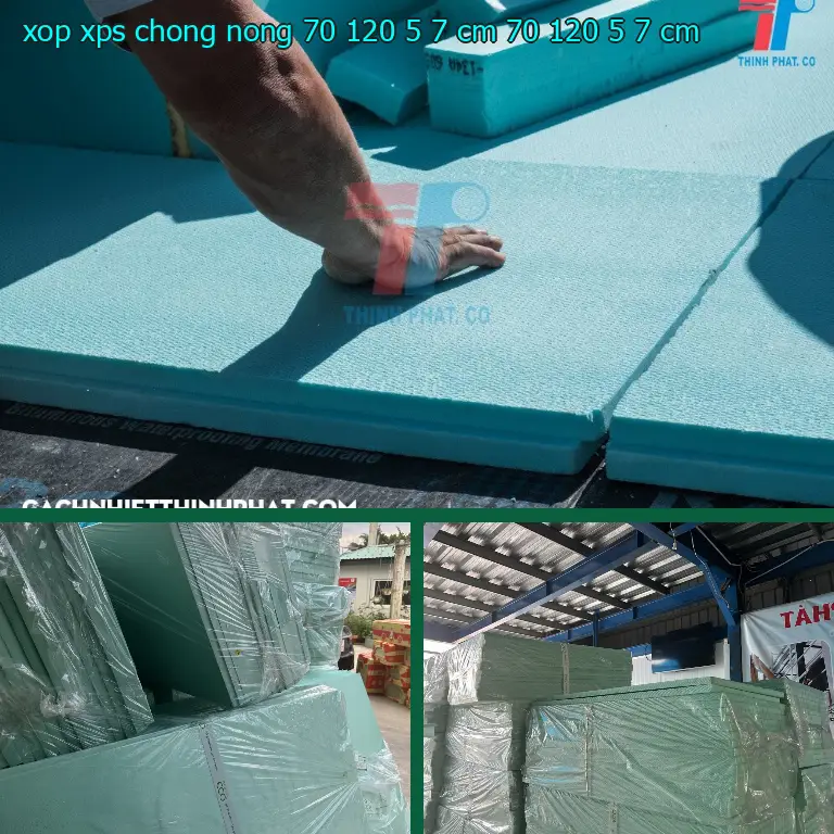 Kích thước xốp XPS chống nóng 70*120*5.7 cm: 70*120*5.7 cm