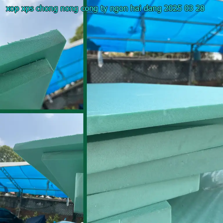 Ngày sản xuất xốp XPS chống nóng Công ty Ngọn Hải Đăng: 2025-03-28 Ngày sản xuất xốp XPS chống nóng Công ty Ngọn Hải Đăng: 2025-03-28