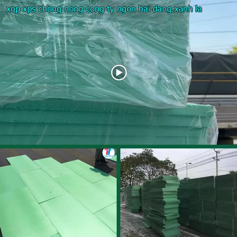 Màu sắc xốp XPS chống nóng Công ty Ngọn Hải Đăng: Xanh lá Màu sắc xốp XPS chống nóng Công ty Ngọn Hải Đăng: Xanh lá