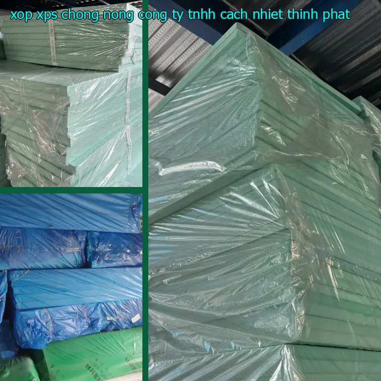 Xốp XPS chống nóng Công ty TNHH cách nhiệt Thịnh Phát