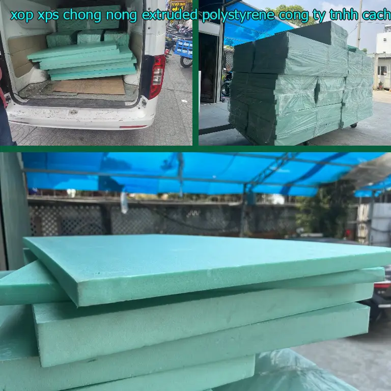 Nhà sản xuất xốp XPS chống nóng Extruded Polystyrene: Công ty TNHH cách nhiệt King Panel Nhà sản xuất xốp XPS chống nóng Extruded Polystyrene: Công ty TNHH cách nhiệt King Panel