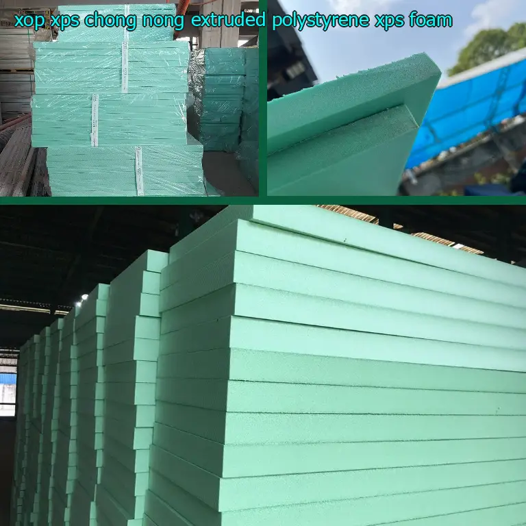 Danh mục xốp XPS chống nóng Extruded Polystyrene: XPS Foam Danh mục xốp XPS chống nóng Extruded Polystyrene: XPS Foam