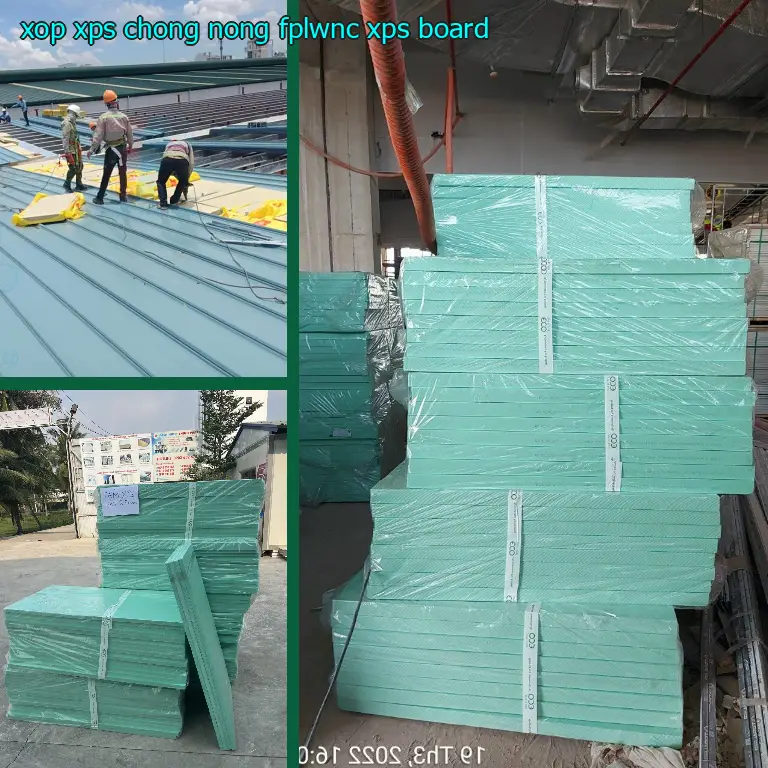 Danh mục xốp XPS chống nóng FPLWNC: XPS Board Danh mục xốp XPS chống nóng FPLWNC: XPS Board