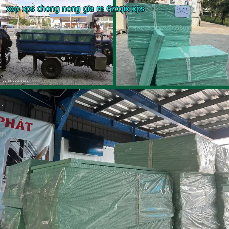 Chất liệu xốp XPS chống nóng giá rẻ 6ZCQIX: XPS Chất liệu xốp XPS chống nóng giá rẻ 6ZCQIX: XPS