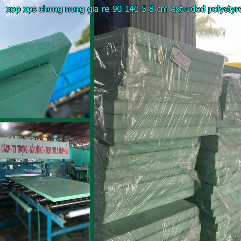 Chất liệu xốp XPS chống nóng giá rẻ 90*140*5.8 cm: Extruded Polystyrene