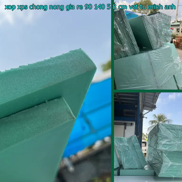 Nhà sản xuất xốp XPS chống nóng giá rẻ 90*140*5.8 cm: Vật tư Minh Anh