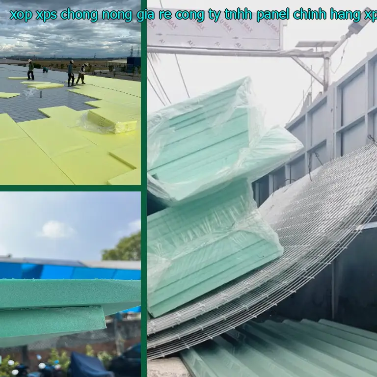 Danh mục xốp XPS chống nóng giá rẻ Công ty TNHH Panel Chính Hãng: XPS Foam Board