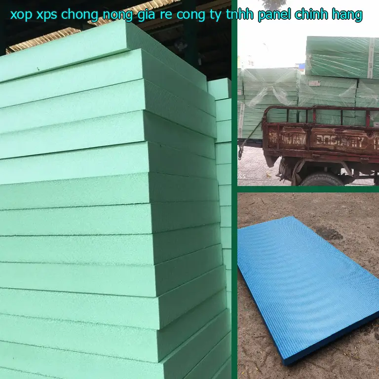 Xốp XPS chống nóng giá rẻ Công ty TNHH Panel Chính Hãng