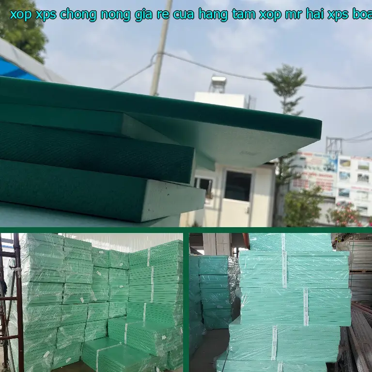 Danh mục xốp XPS chống nóng giá rẻ Cửa hàng tấm xốp Mr.HẢI: XPS Board Danh mục xốp XPS chống nóng giá rẻ Cửa hàng tấm xốp Mr.HẢI: XPS Board