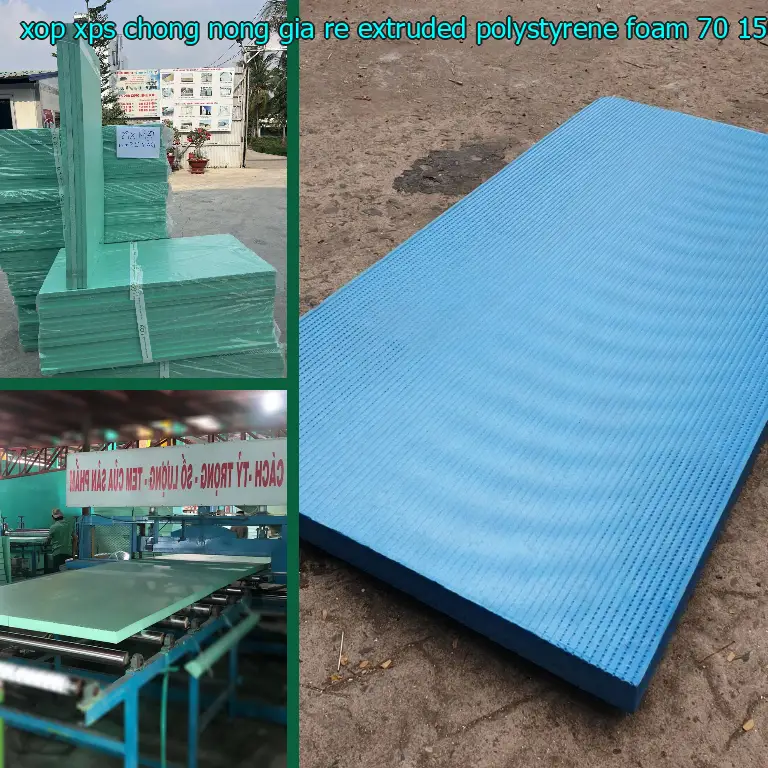 Kích thước xốp XPS chống nóng giá rẻ Extruded Polystyrene Foam: 70*150*5.1 cm
