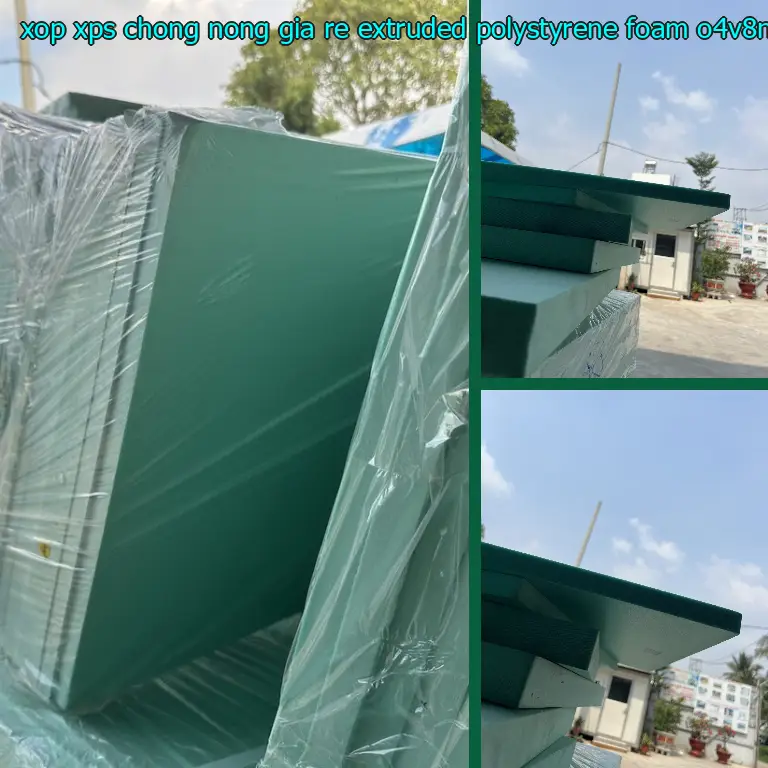Model xốp XPS chống nóng giá rẻ Extruded Polystyrene Foam: O4V8N2