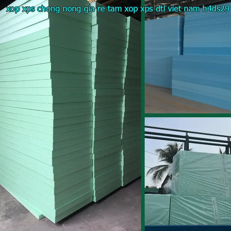 Model xốp XPS chống nóng giá rẻ Tấm xốp XPS DTL Việt Nam: H4DS29 Model xốp XPS chống nóng giá rẻ Tấm xốp XPS DTL Việt Nam: H4DS29