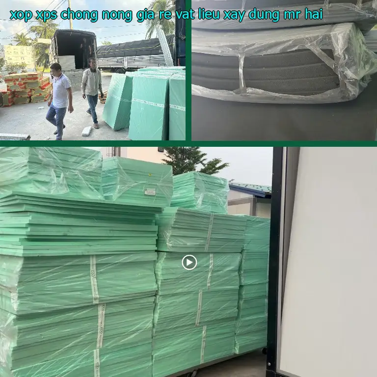 Xốp XPS chống nóng giá rẻ Vật Liệu Xây Dựng Mr.HẢI