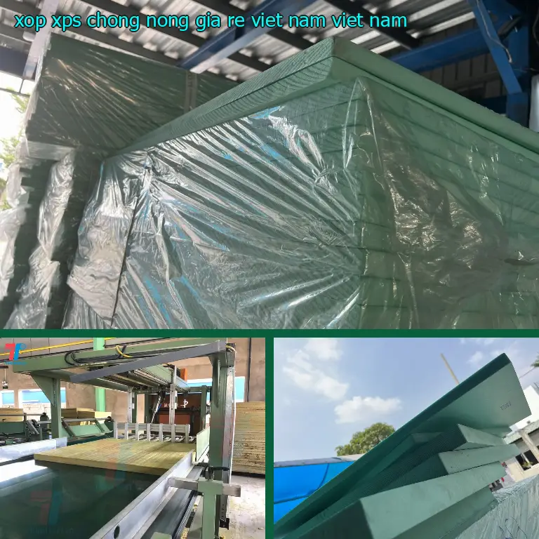Xuất xứ xốp XPS chống nóng giá rẻ Việt Nam: Việt Nam