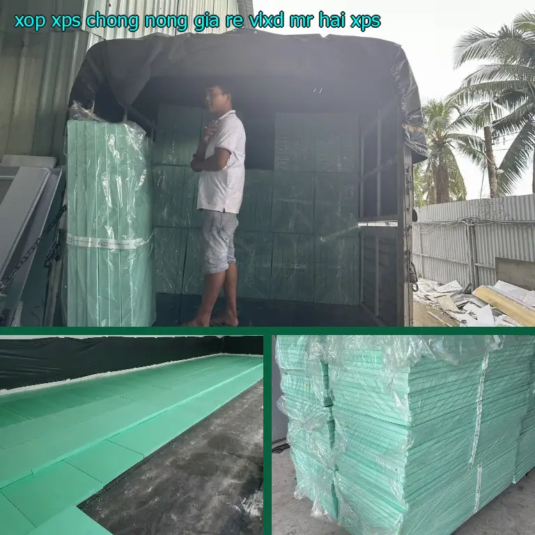 Chất liệu xốp XPS chống nóng giá rẻ VLXD Mr.HẢI: XPS