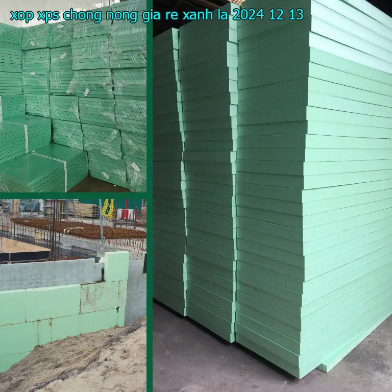 Ngày sản xuất xốp XPS chống nóng giá rẻ Xanh lá: 2024-12-13