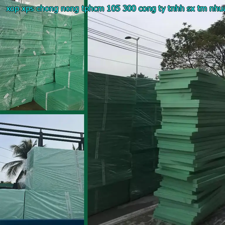 Nhà sản xuất xốp XPS chống nóng TpHCM 105.300₫: Công ty TNHH SX TM nhựa Tiến Phong Nhà sản xuất xốp XPS chống nóng TpHCM 105.300₫: Công ty TNHH SX TM nhựa Tiến Phong