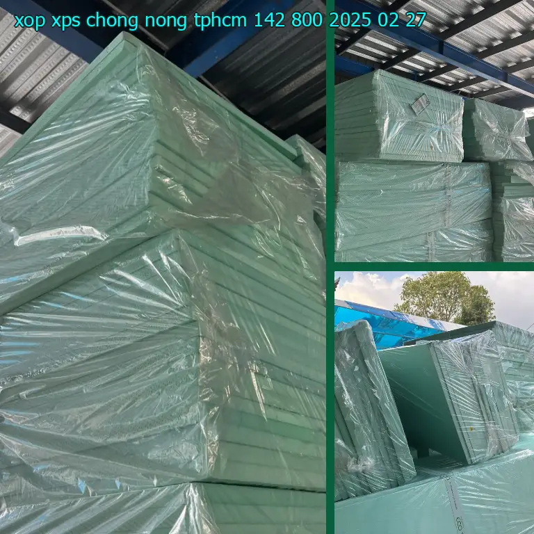 Ngày sản xuất xốp XPS chống nóng TpHCM 142.800₫: 2025-02-27 Ngày sản xuất xốp XPS chống nóng TpHCM 142.800₫: 2025-02-27