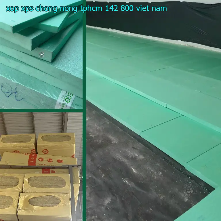 Xuất xứ xốp XPS chống nóng TpHCM 142.800₫: Viet Nam Xuất xứ xốp XPS chống nóng TpHCM 142.800₫: Viet Nam