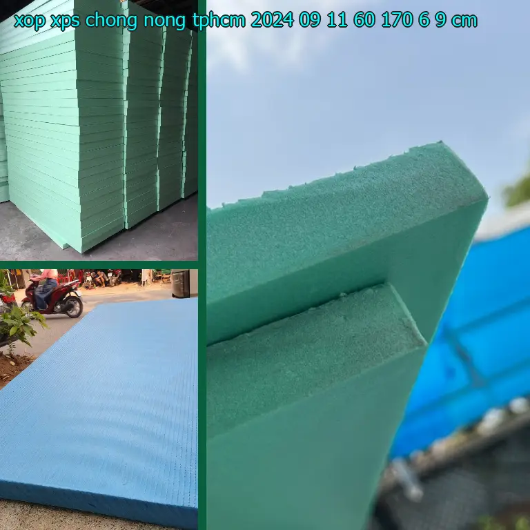 Kích thước xốp XPS chống nóng TpHCM 2024-09-11: 60*170*6.9 cm Kích thước xốp XPS chống nóng TpHCM 2024-09-11: 60*170*6.9 cm