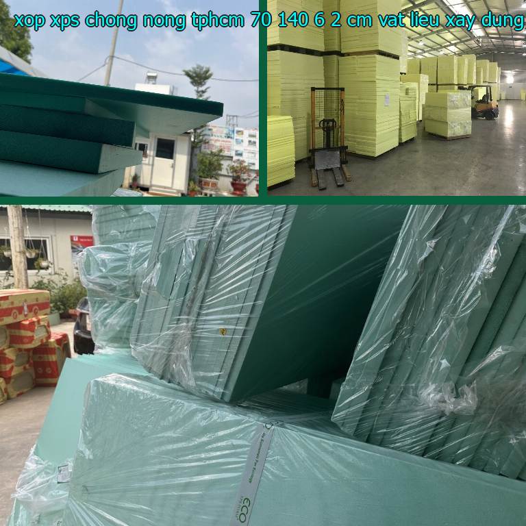 Nhà cung cấp xốp XPS chống nóng TpHCM 70*140*6.2 cm: Vật Liệu Xây Dựng Mr.HẢI Nhà cung cấp xốp XPS chống nóng TpHCM 70*140*6.2 cm: Vật Liệu Xây Dựng Mr.HẢI