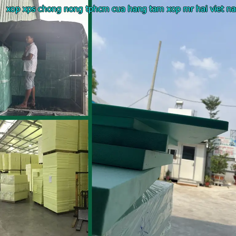 Xuất xứ xốp XPS chống nóng TpHCM Cửa hàng tấm xốp Mr.HẢI: Việt Nam Xuất xứ xốp XPS chống nóng TpHCM Cửa hàng tấm xốp Mr.HẢI: Việt Nam