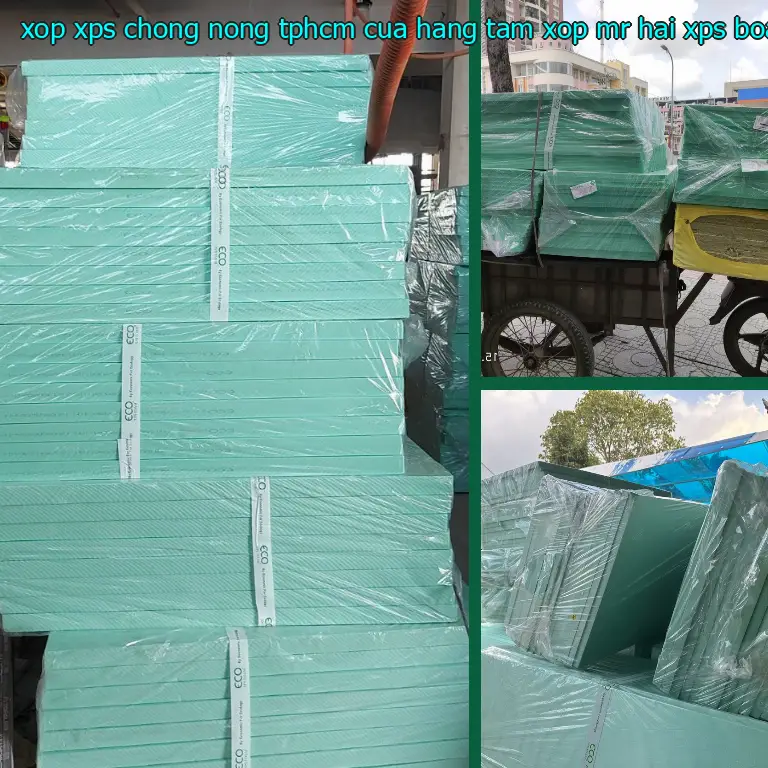 Danh mục xốp XPS chống nóng TpHCM Cửa hàng tấm xốp Mr.HẢI: XPS Board Danh mục xốp XPS chống nóng TpHCM Cửa hàng tấm xốp Mr.HẢI: XPS Board