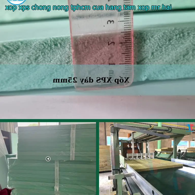 Xốp XPS chống nóng TpHCM Cửa hàng tấm xốp Mr.HẢI