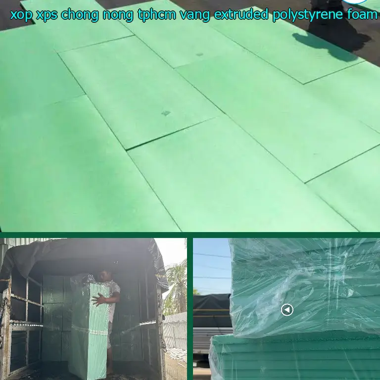 Chất liệu xốp XPS chống nóng TpHCM Vàng: Extruded Polystyrene Foam