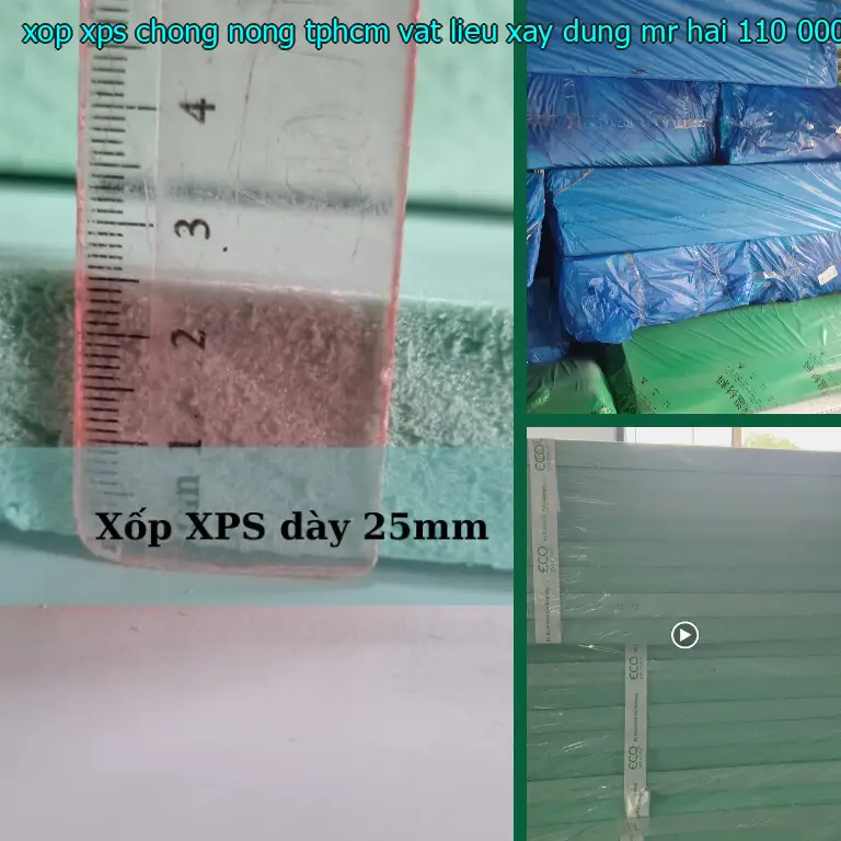 Đơn giá xốp XPS chống nóng TpHCM Vật Liệu Xây Dựng Mr.HẢI: 110.000₫ Đơn giá xốp XPS chống nóng TpHCM Vật Liệu Xây Dựng Mr.HẢI: 110.000₫