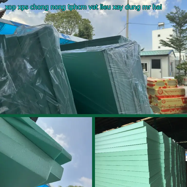 Xốp XPS chống nóng TpHCM Vật Liệu Xây Dựng Mr.HẢI