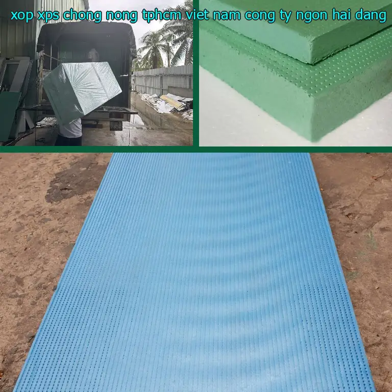 Nhà cung cấp xốp XPS chống nóng TpHCM Viet Nam: Công ty Ngọn Hải Đăng