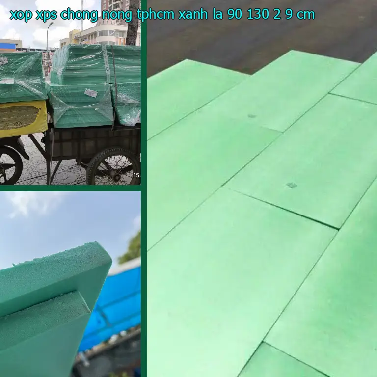 Kích thước xốp XPS chống nóng TpHCM Xanh lá: 90*130*2.9 cm