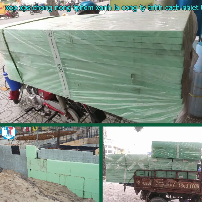 Nhà sản xuất xốp XPS chống nóng TpHCM Xanh lá: Công ty TNHH cách nhiệt Thịnh Phát
