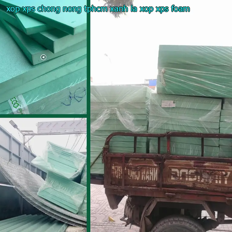 Danh mục xốp XPS chống nóng TpHCM Xanh lá: Xốp XPS Foam