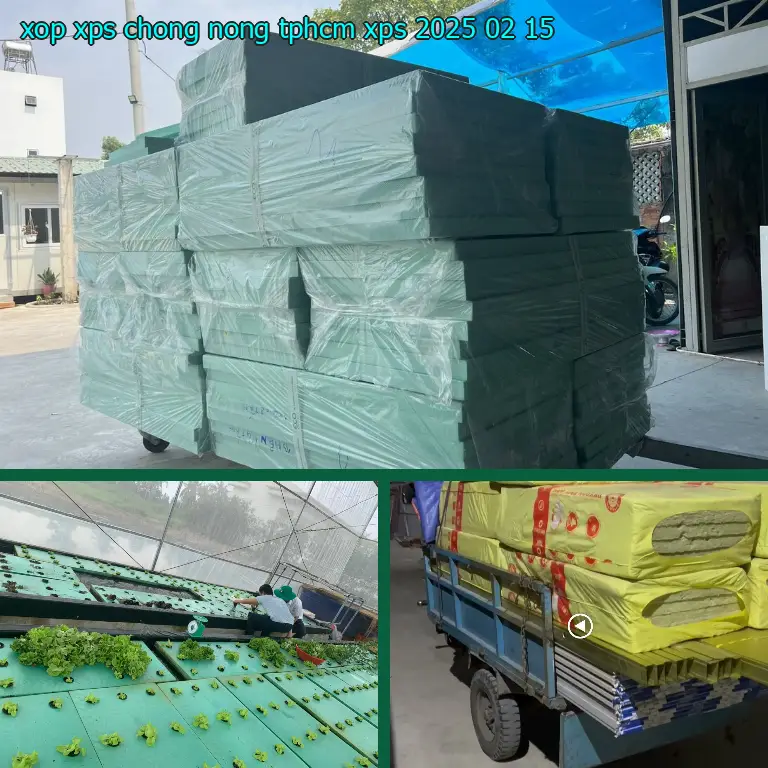 Ngày sản xuất xốp XPS chống nóng TpHCM XPS: 2025-02-15