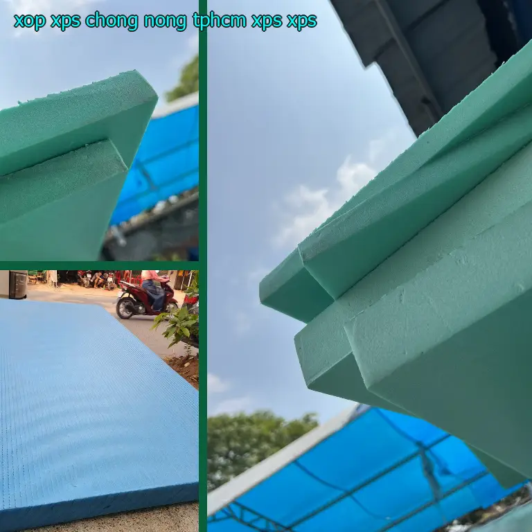Chất liệu xốp XPS chống nóng TpHCM XPS: XPS