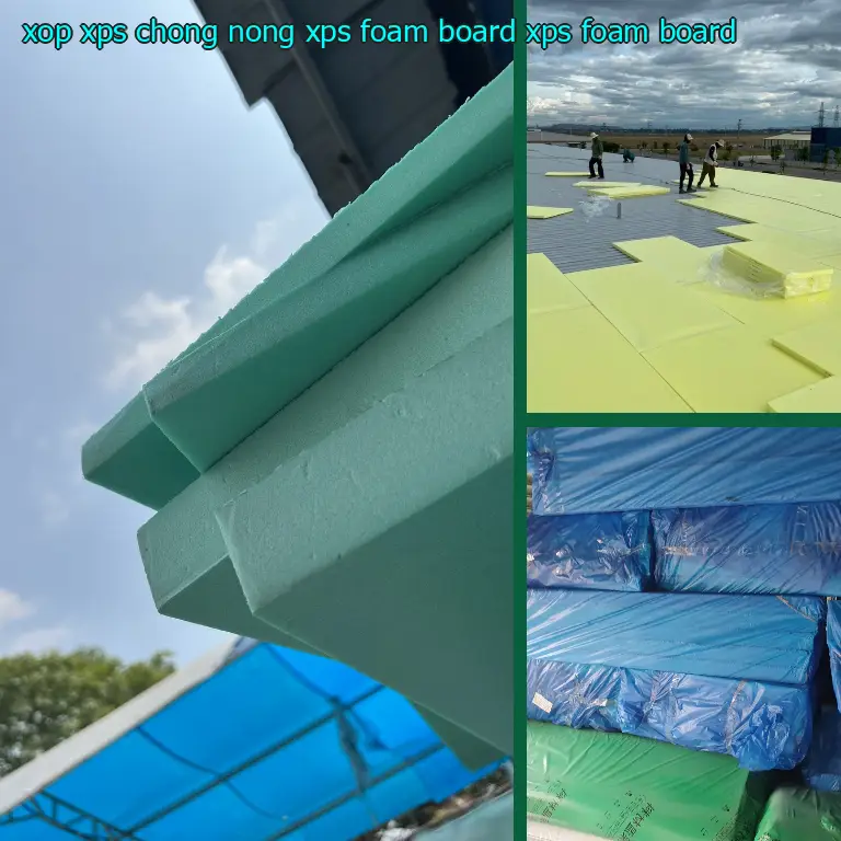 Danh mục xốp XPS chống nóng XPS Foam Board: XPS Foam Board Danh mục xốp XPS chống nóng XPS Foam Board: XPS Foam Board