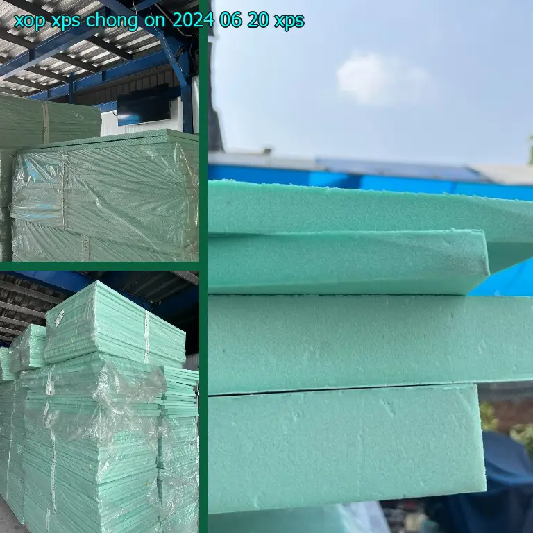 Chất liệu xốp XPS chống ồn 2024-06-20: XPS Chất liệu xốp XPS chống ồn 2024-06-20: XPS