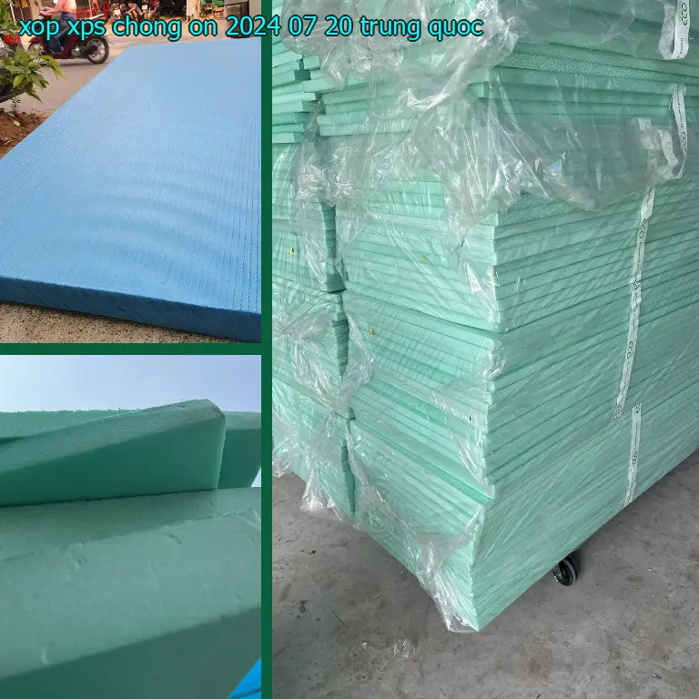 Xuất xứ xốp XPS chống ồn 2024-07-20: Trung Quốc