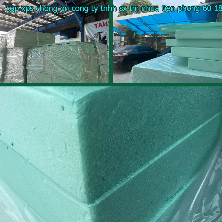 Kích thước xốp XPS chống ồn Công ty TNHH SX TM nhựa Tiến Phong: 60*180*5.8 cm Kích thước xốp XPS chống ồn Công ty TNHH SX TM nhựa Tiến Phong: 60*180*5.8 cm