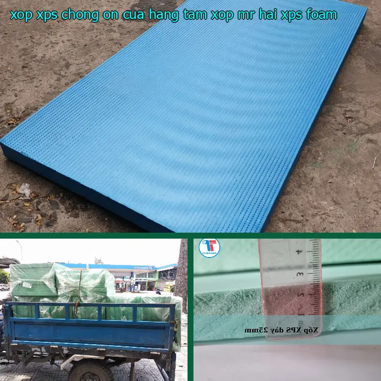 Danh mục xốp XPS chống ồn Cửa hàng tấm xốp Mr.HẢI: XPS Foam