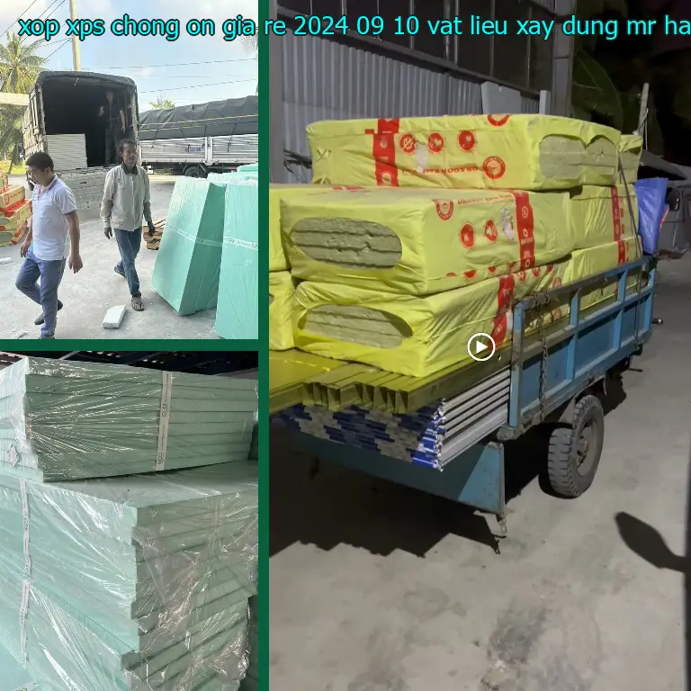 Nhà cung cấp xốp XPS chống ồn giá rẻ 2024-09-10: Vật Liệu Xây Dựng Mr.HẢI