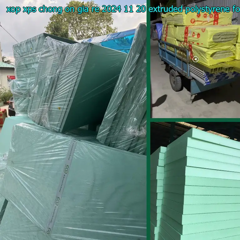 Chất liệu xốp XPS chống ồn giá rẻ 2024-11-20: Extruded Polystyrene Foam Chất liệu xốp XPS chống ồn giá rẻ 2024-11-20: Extruded Polystyrene Foam