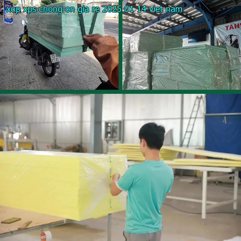 Xuất xứ xốp XPS chống ồn giá rẻ 2025-01-14: Việt Nam Xuất xứ xốp XPS chống ồn giá rẻ 2025-01-14: Việt Nam