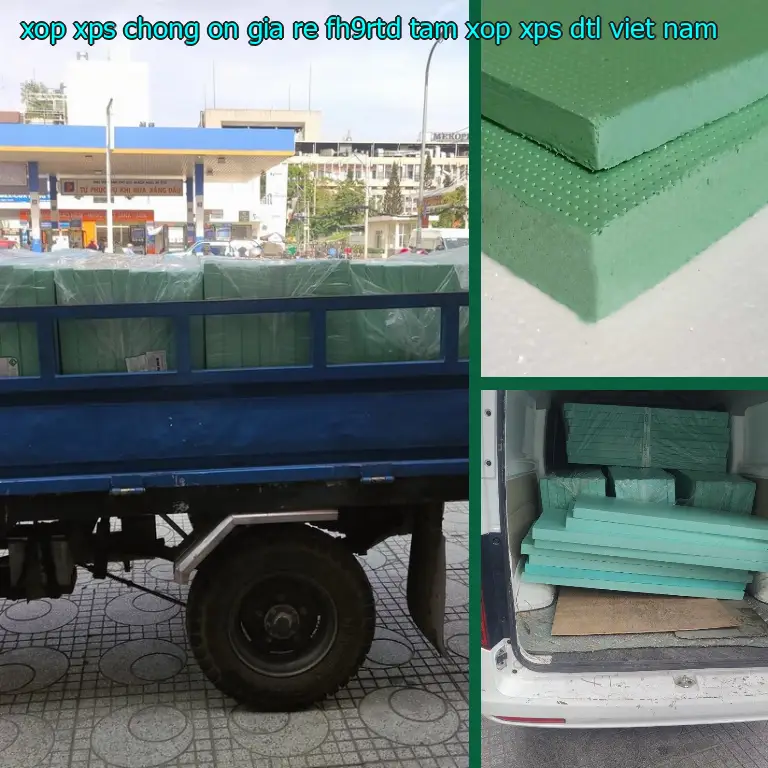 Nhà sản xuất xốp XPS chống ồn giá rẻ FH9RTD: Tấm xốp XPS DTL Việt Nam Nhà sản xuất xốp XPS chống ồn giá rẻ FH9RTD: Tấm xốp XPS DTL Việt Nam