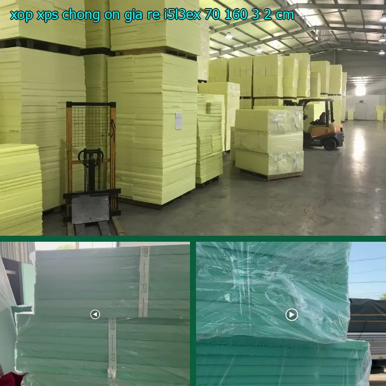 Kích thước xốp XPS chống ồn giá rẻ I5L3EX: 70*160*3.2 cm Kích thước xốp XPS chống ồn giá rẻ I5L3EX: 70*160*3.2 cm