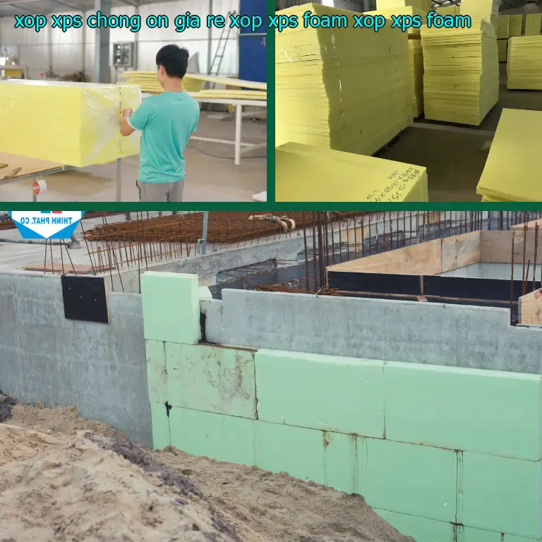 Danh mục xốp XPS chống ồn giá rẻ Xốp XPS Foam: Xốp XPS Foam Danh mục xốp XPS chống ồn giá rẻ Xốp XPS Foam: Xốp XPS Foam
