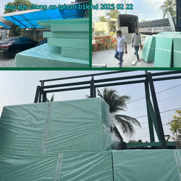 Ngày sản xuất xốp XPS chống ồn TpHCM B1LEHD: 2025-02-22 Ngày sản xuất xốp XPS chống ồn TpHCM B1LEHD: 2025-02-22